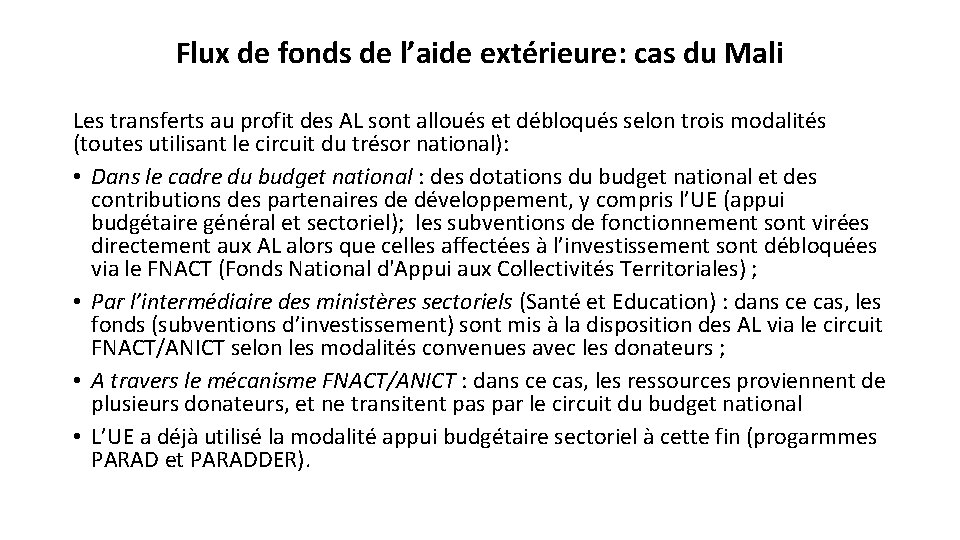 Flux de fonds de l’aide extérieure: cas du Mali Les transferts au profit des