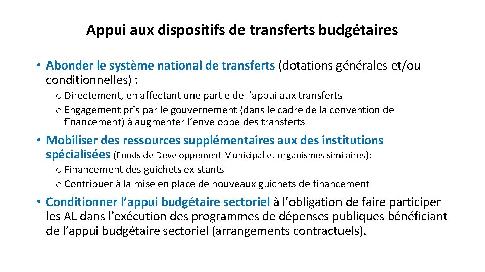 Appui aux dispositifs de transferts budgétaires • Abonder le système national de transferts (dotations