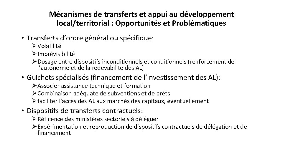 Mécanismes de transferts et appui au développement local/territorial : Opportunités et Problématiques • Transferts