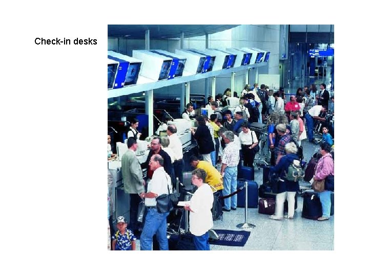 Check-in desks 