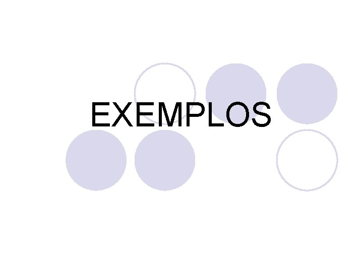 EXEMPLOS 