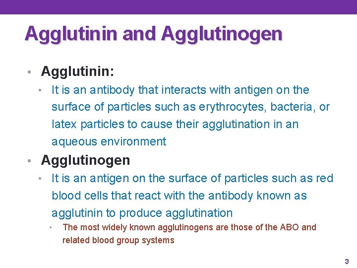 Agglutinin and Agglutinogen • Agglutinin: • It is an antibody that interacts with antigen Agglutinin and Agglutinogen • Agglutinin: • It is an antibody that interacts with antigen