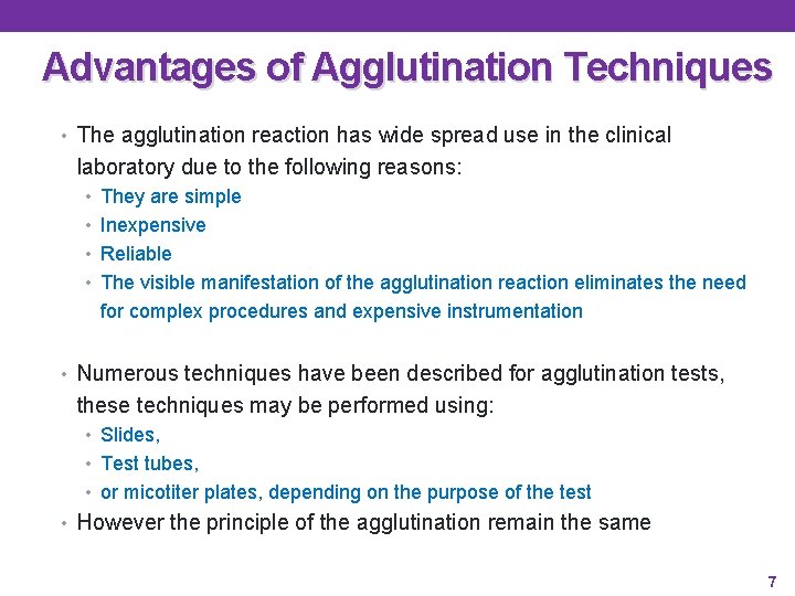 Advantages of Agglutination Techniques • The agglutination reaction has wide spread use in the Advantages of Agglutination Techniques • The agglutination reaction has wide spread use in the