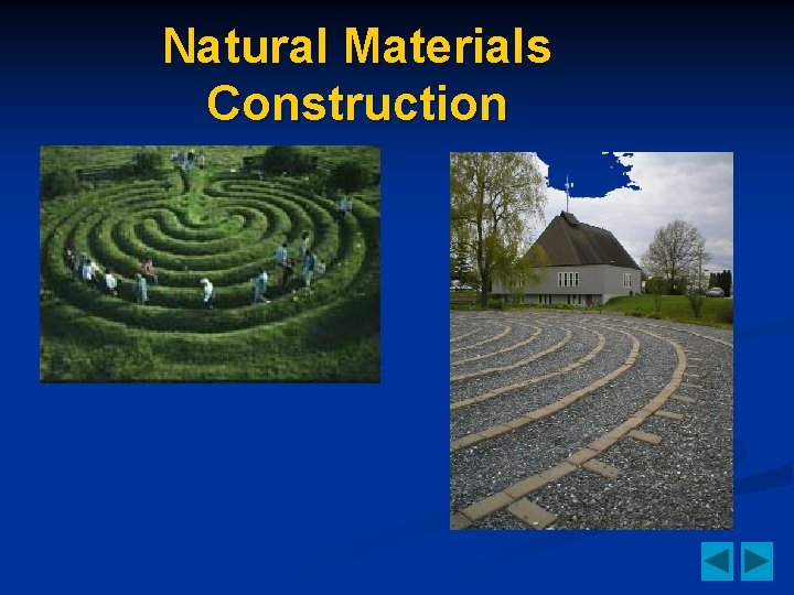 Natural Materials Construction 