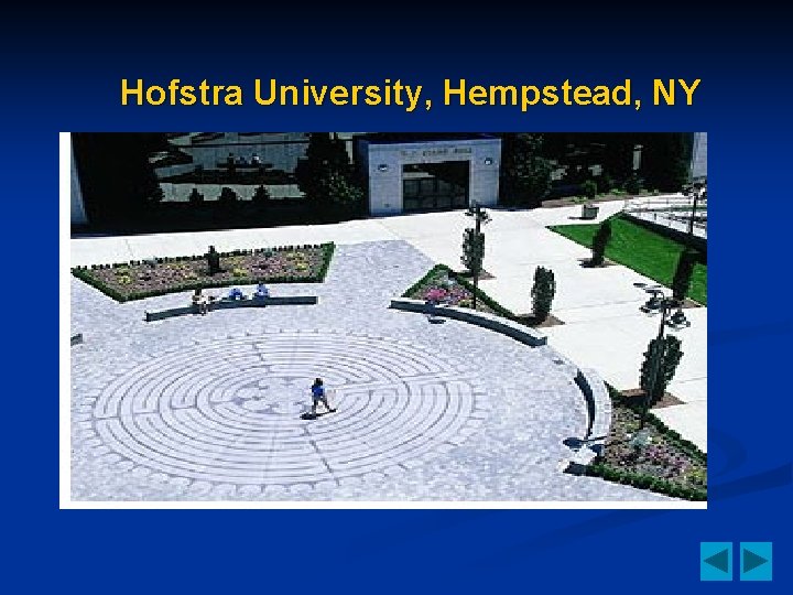 Hofstra University, Hempstead, NY 