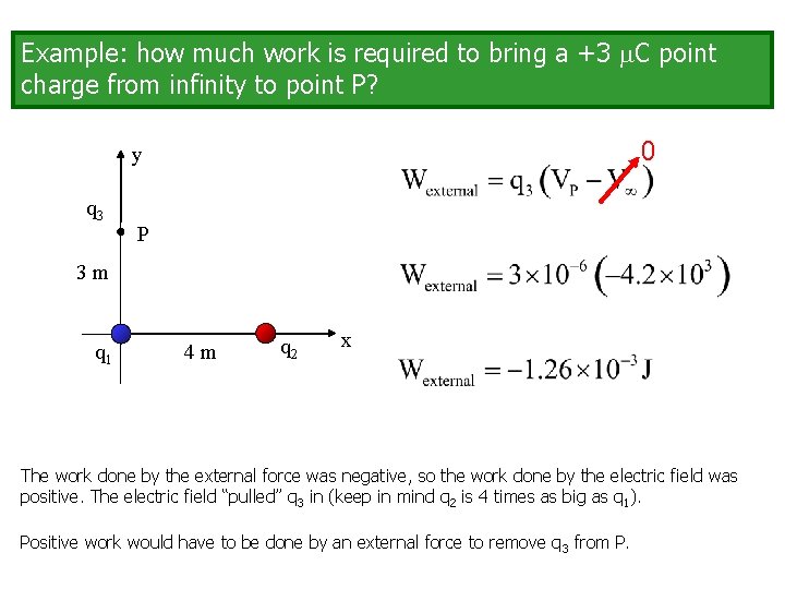 Example: how much work is required to bring a +3 C point charge from