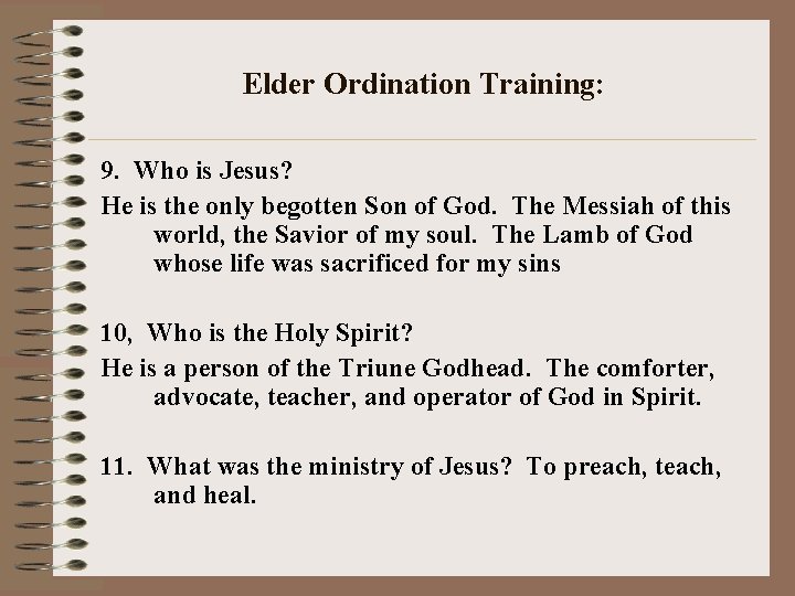 Elder Ordination Training: 9. Who is Jesus? He is the only begotten Son of