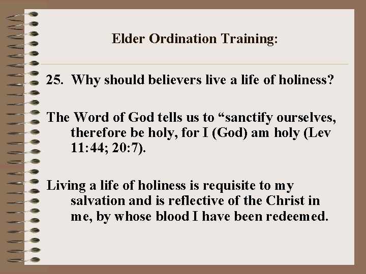Elder Ordination Training: 25. Why should believers live a life of holiness? The Word