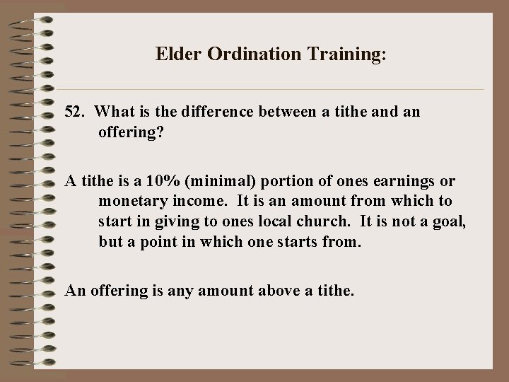 Elder Ordination Training: 52. What is the difference between a tithe and an offering?