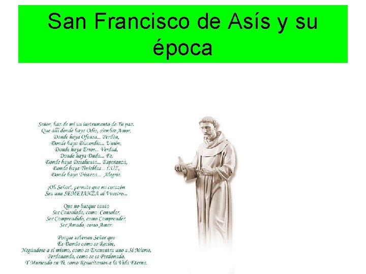 San Francisco de Asís y su época 