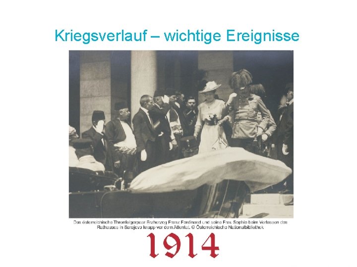 Kriegsverlauf – wichtige Ereignisse 