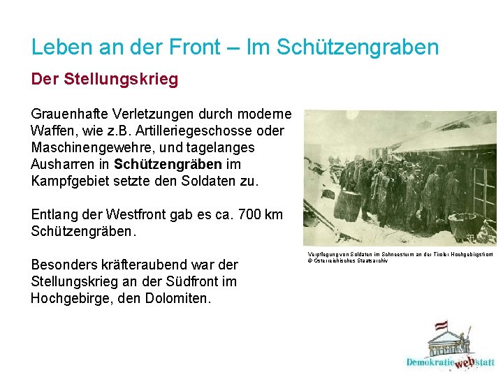 Leben an der Front – Im Schützengraben Der Stellungskrieg Grauenhafte Verletzungen durch moderne Waffen,