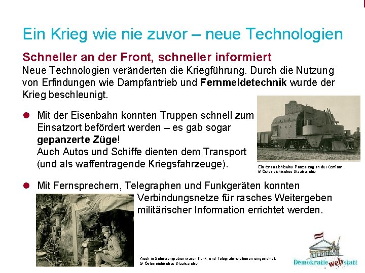 Ein Krieg wie nie zuvor – neue Technologien Schneller an der Front, schneller informiert