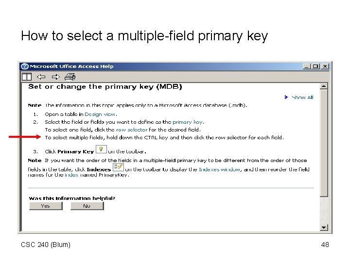 How to select a multiple-field primary key CSC 240 (Blum) 48 