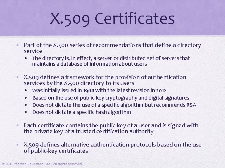 X. 509 Certificates • Part of the X. 500 series of recommendations that define