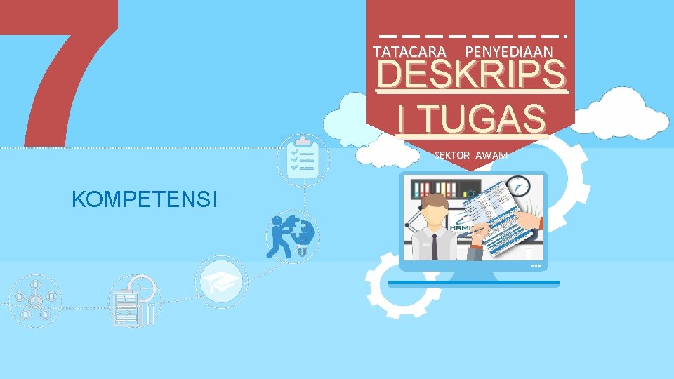 TATACARA PENYEDIAAN DESKRIPS I TUGAS SEKTOR AWAM KOMPETENSI 