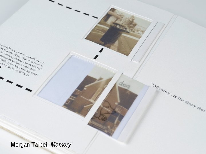 Morgan Taipei, Memory 