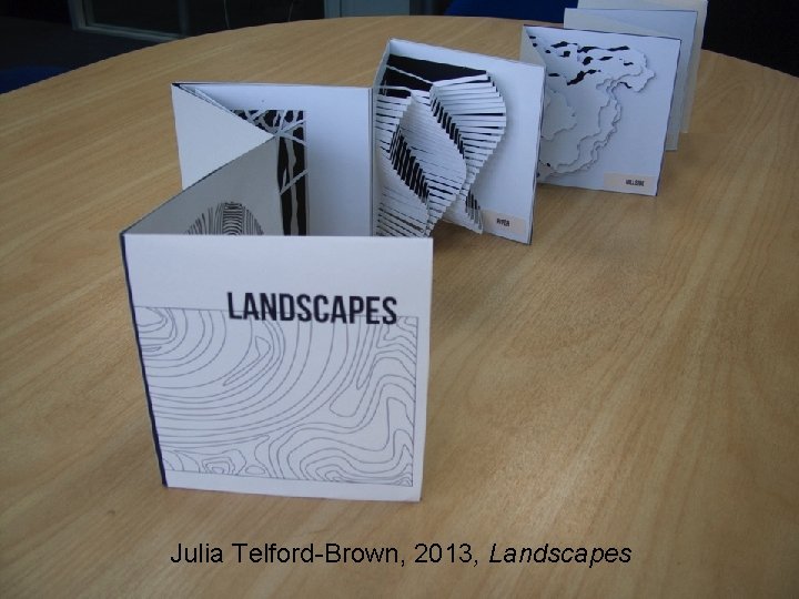 AK 05 The End Julia Telford-Brown, 2013, Landscapes 