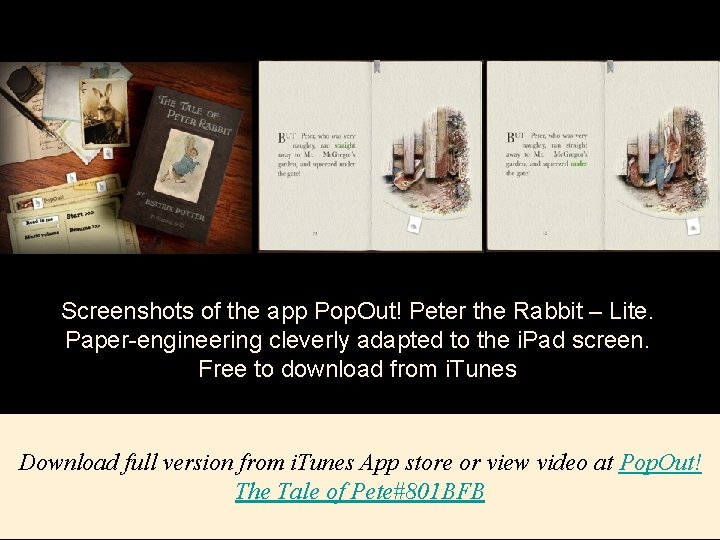 Screenshots of the app Pop. Out! Peter the Rabbit – Lite. Paper-engineering cleverly adapted