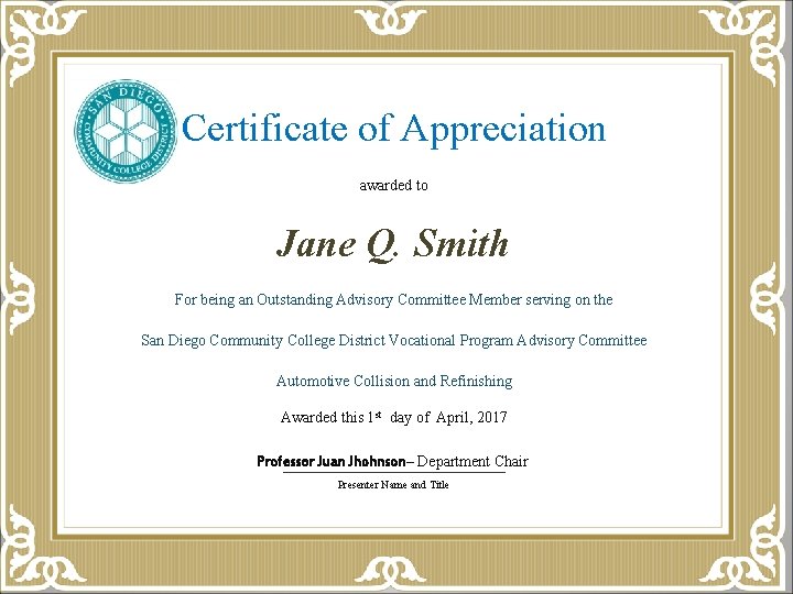 Certificate of Appreciation awarded to Jane Q. Smith For being an Outstanding Advisory Committee