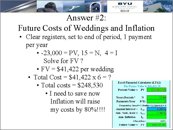 Answer #2: Future Costs of Weddings and Inflation • Clear registers, set to end