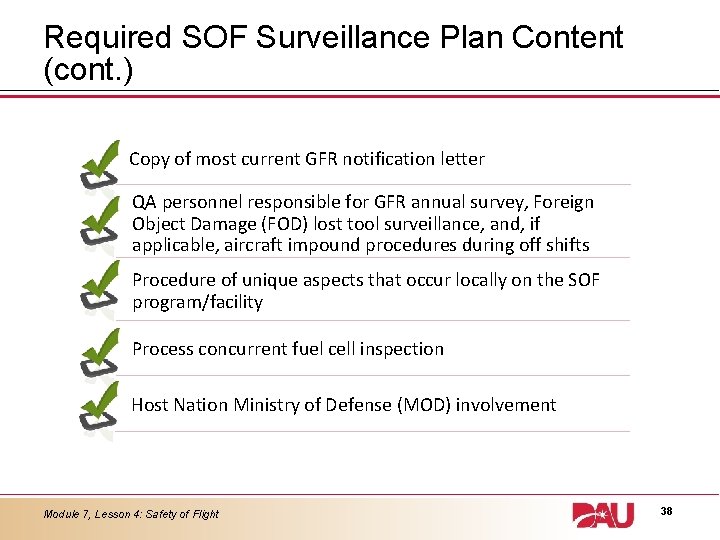 Required SOF Surveillance Plan Content (cont. ) Copy of most current GFR notification letter