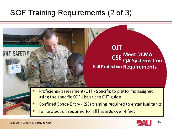 SOF Training Requirements (2 of 3) OJT Meet DCMA CSE QA Systems Core Fall