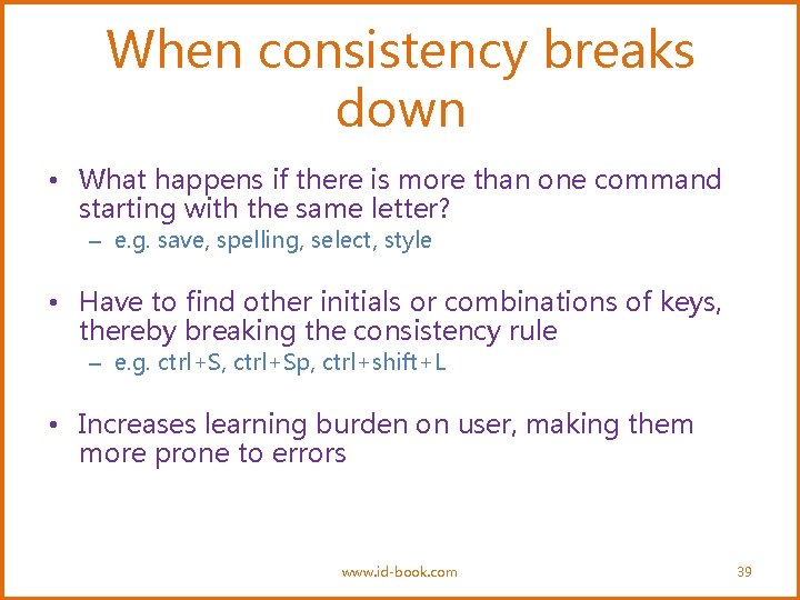 When consistency breaks down • What happens if there is more than one command