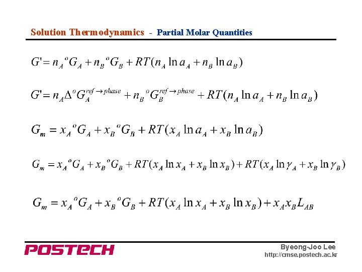 Solution Thermodynamics - Partial Molar Quantities Byeong-Joo Lee http: //cmse. postech. ac. kr 