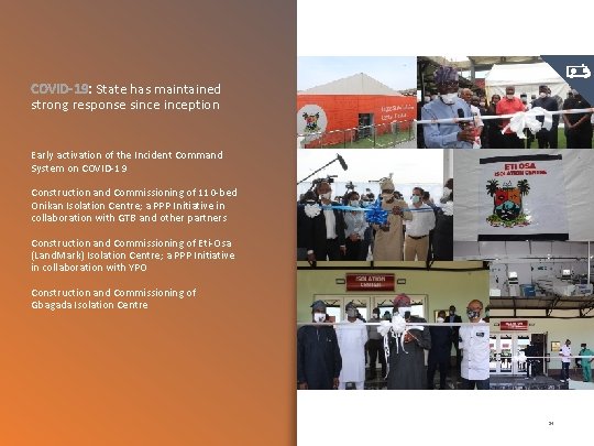 COVID-19: State has maintained strong response sinception Early activation of the Incident Command System