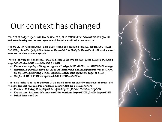 Our context has changed The Y 2020 budget signed into law on Dec. 31