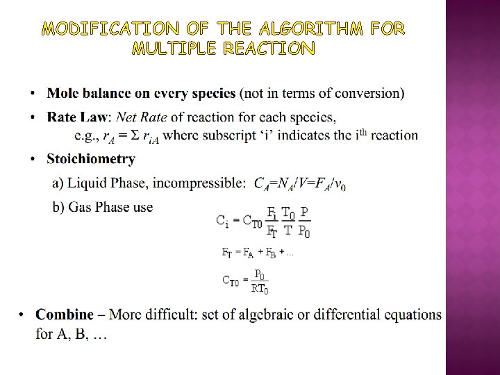 MODIFICATION OF THE ALGORITHM FOR MULTIPLE REACTION 