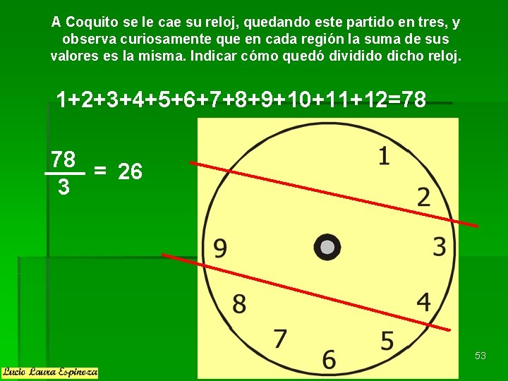 A Coquito se le cae su reloj, quedando este partido en tres, y observa A Coquito se le cae su reloj, quedando este partido en tres, y observa