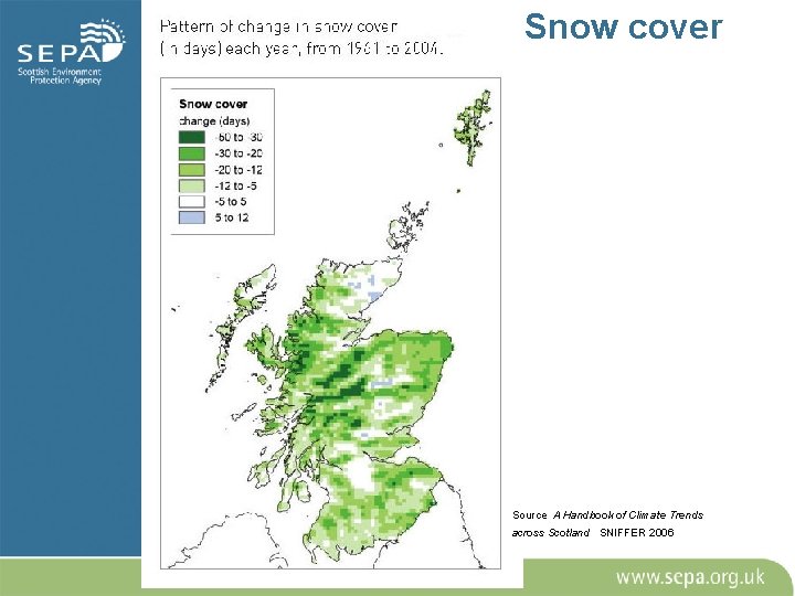 Snow cover Source A Handbook of Climate Trends across Scotland SNIFFER 2006 