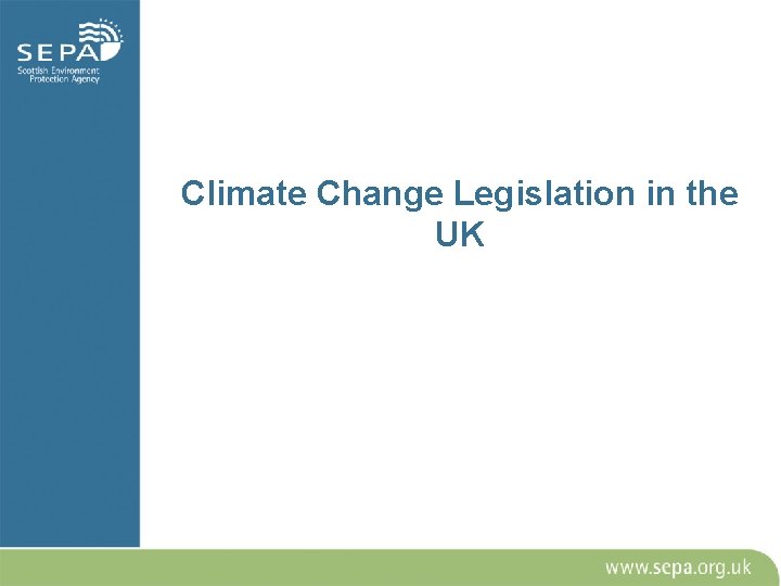 Climate Change Legislation in the UK 