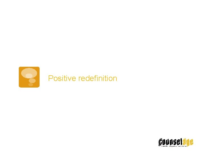 Positive redefinition 