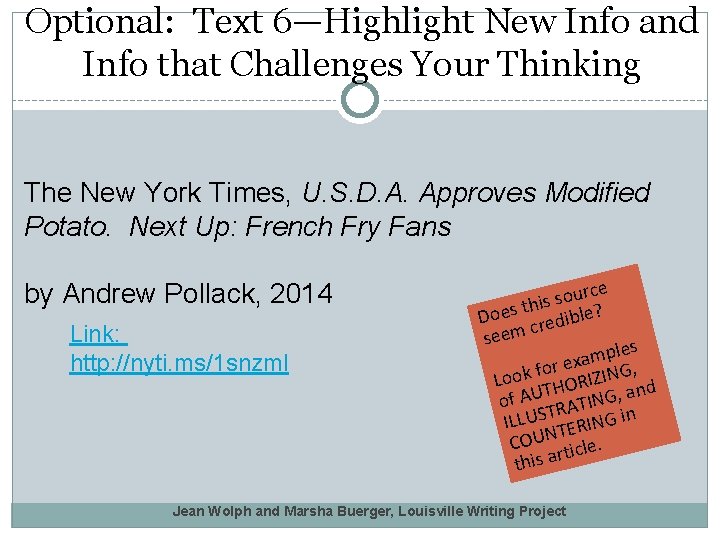 Optional: Text 6—Highlight New Info and Info that Challenges Your Thinking The New York