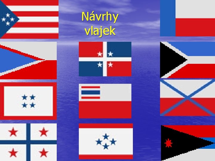 Návrhy vlajek 