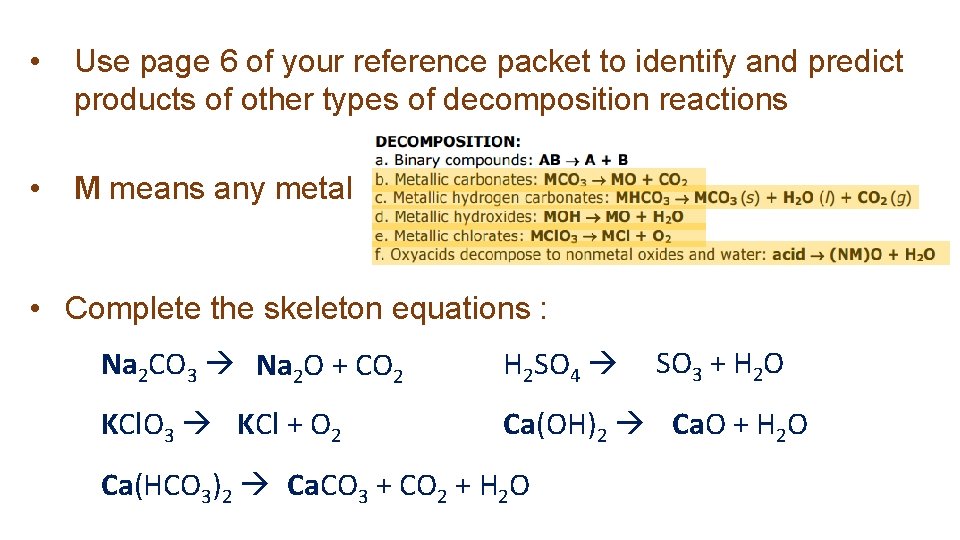  • Use page 6 of your reference packet to identify and predict products