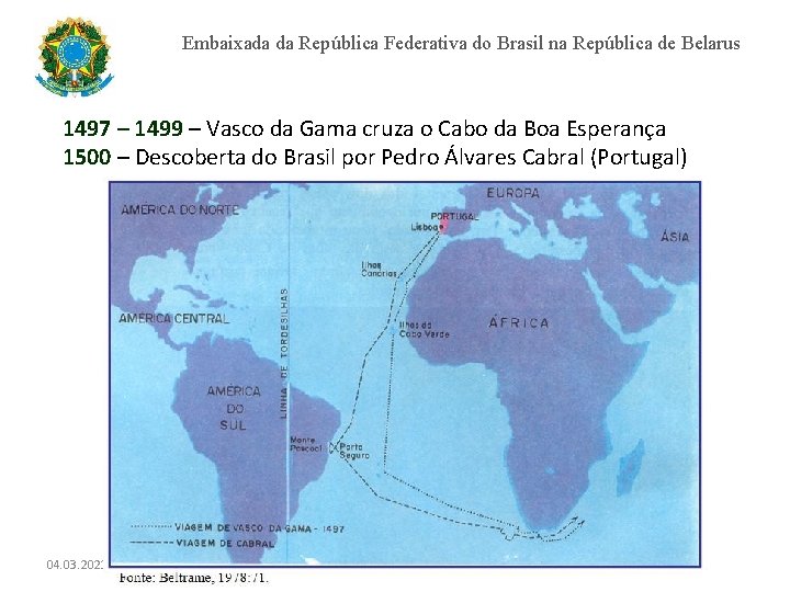 Embaixada da República Federativa do Brasil na República de Belarus 1497 – 1499 –