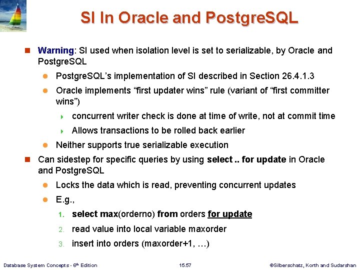 SI In Oracle and Postgre. SQL n Warning: SI used when isolation level is