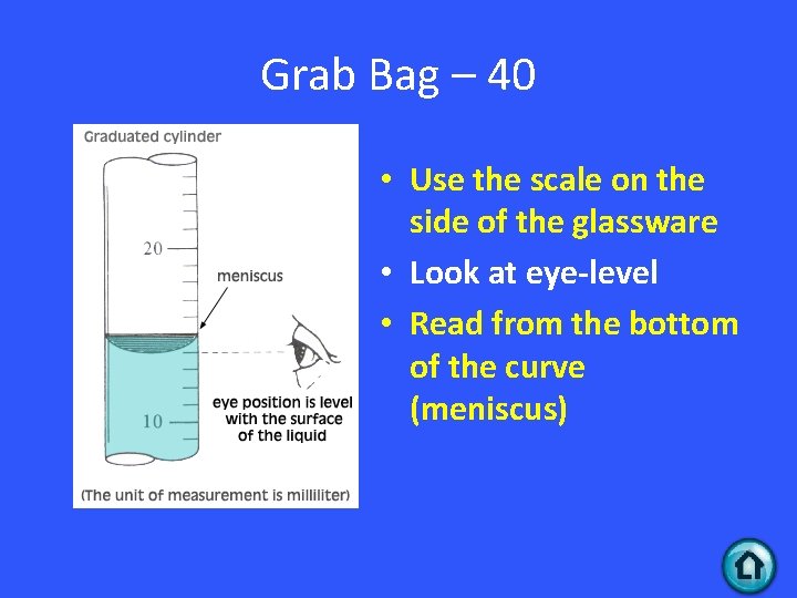 Grab Bag – 40 • Use the scale on the side of the glassware