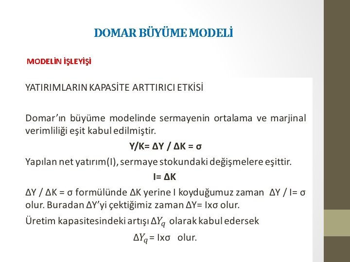 DOMAR BÜYÜME MODELİN İŞLEYİŞİ 