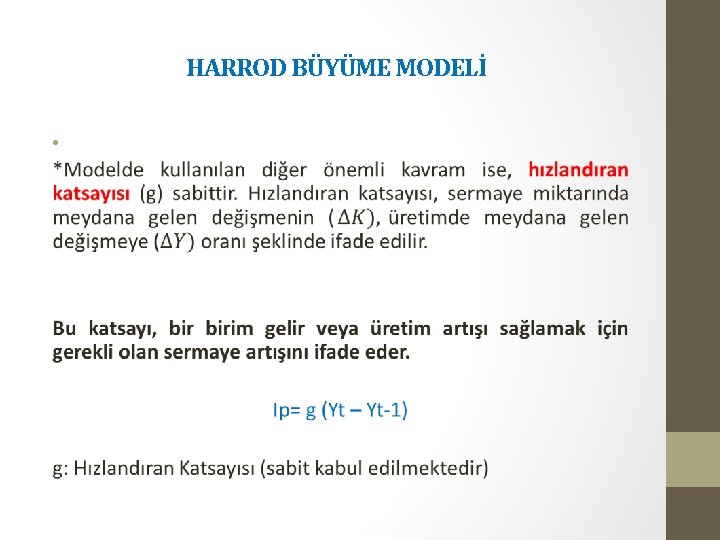 HARROD BÜYÜME MODELİ • 