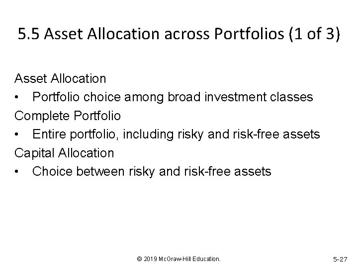 5. 5 Asset Allocation across Portfolios (1 of 3) Asset Allocation • Portfolio choice