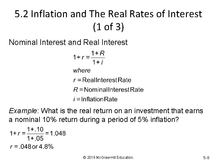 5. 2 Inflation and The Real Rates of Interest (1 of 3) Nominal Interest