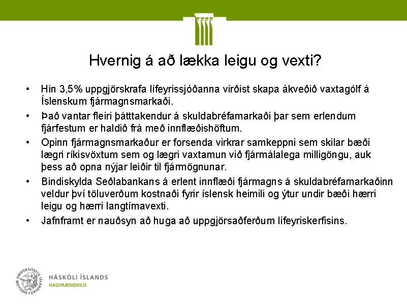 Hvernig á að lækka leigu og vexti? • • • Hin 3, 5% uppgjörskrafa