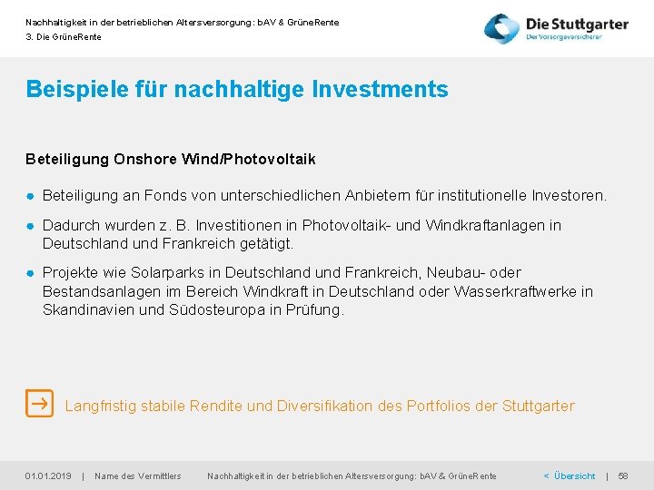 Nachhaltigkeit in der betrieblichen Altersversorgung: b. AV & Grüne. Rente 3. Die Grüne. Rente