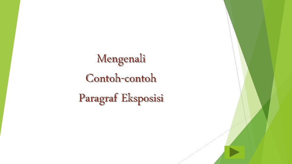 Mengenali Contoh-contoh Paragraf Eksposisi 
