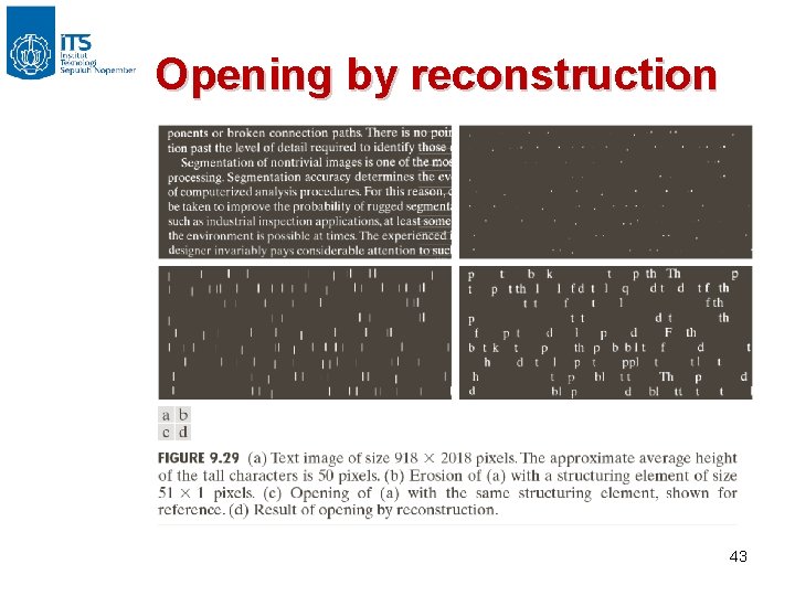 Opening by reconstruction 43 